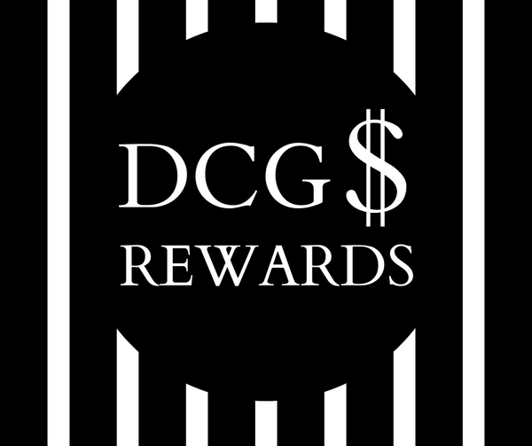HOW TO EARN DCG $ REWARDS